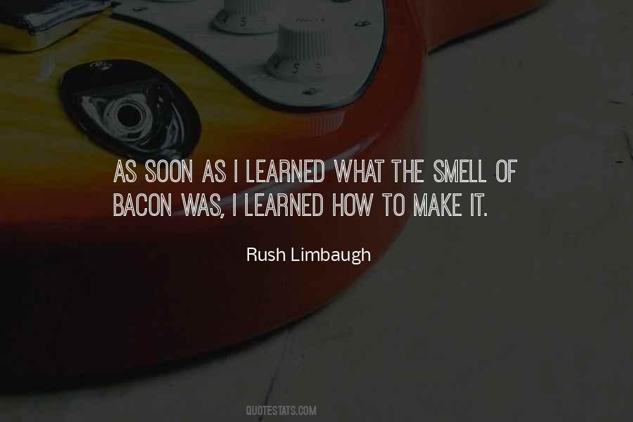 I Smell Bacon Quotes #1485997