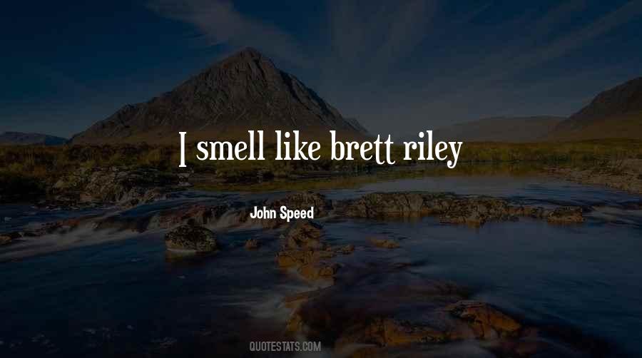 I Smell Quotes #1318149