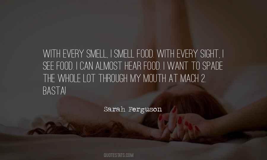 I Smell Quotes #1491025