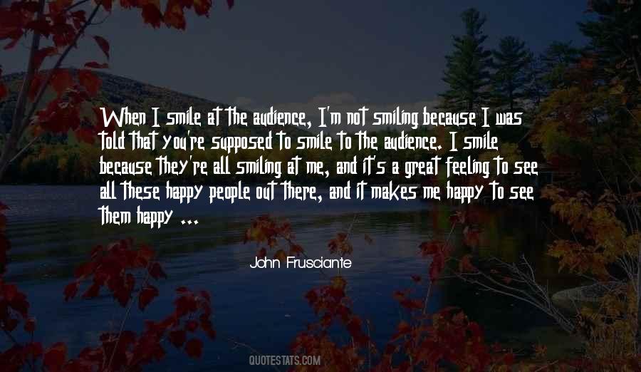 I Smile Because I'm Happy Quotes #1627091