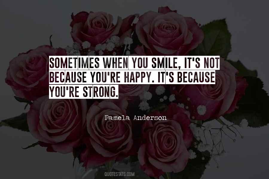 I Smile Because I'm Happy Quotes #1804441