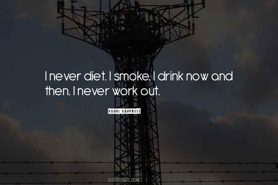 I Smoke Quotes #784102