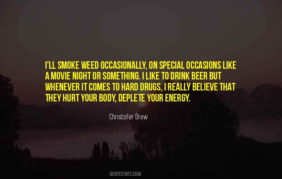 I Smoke Weed Quotes #1003490