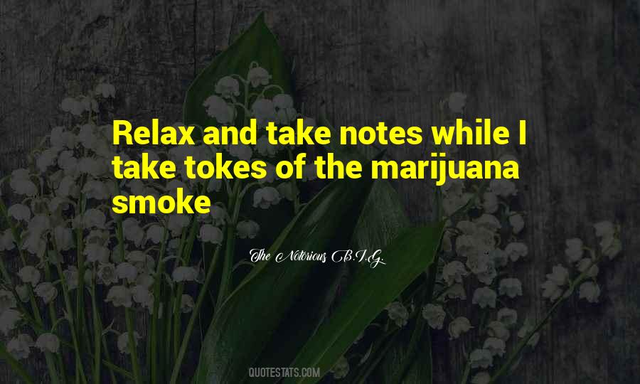 I Smoke Weed Quotes #1149162