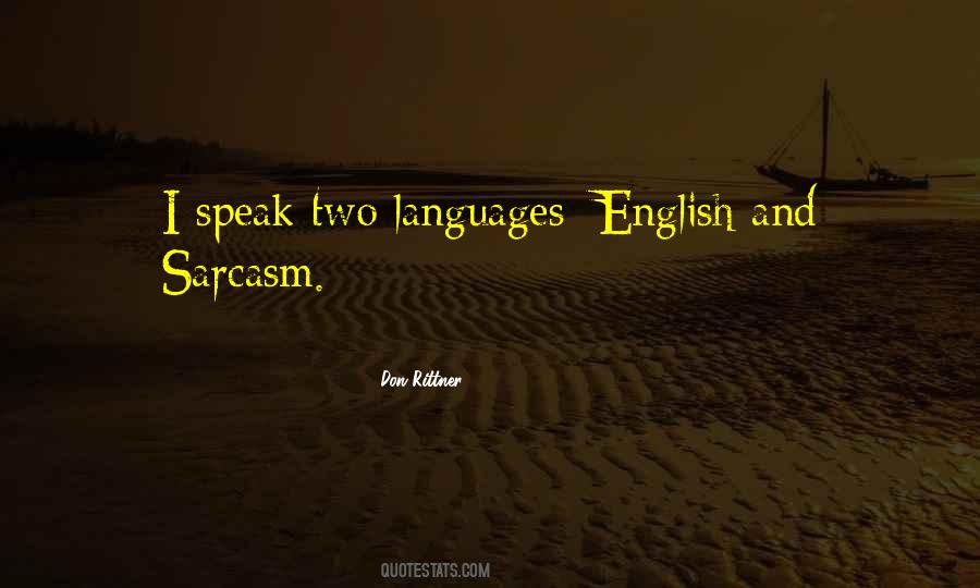 I Speak English Quotes #325719