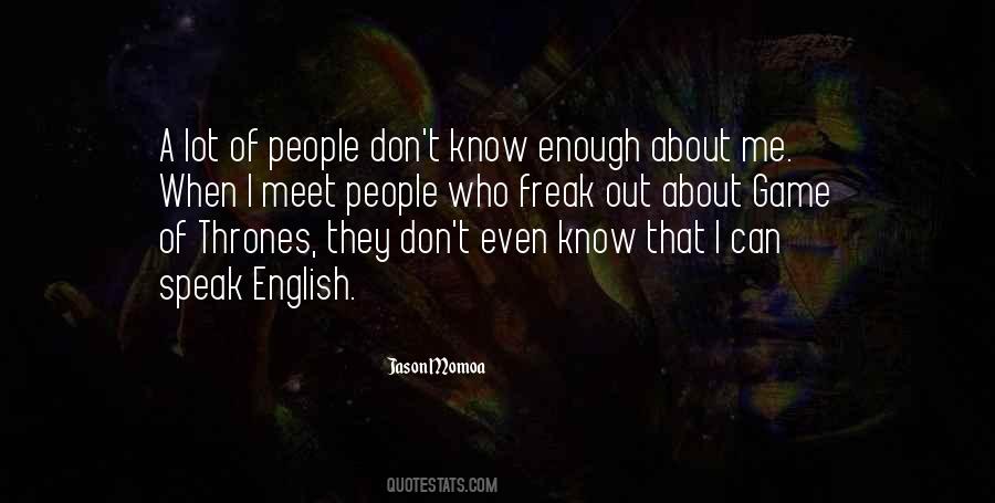 I Speak English Quotes #392082
