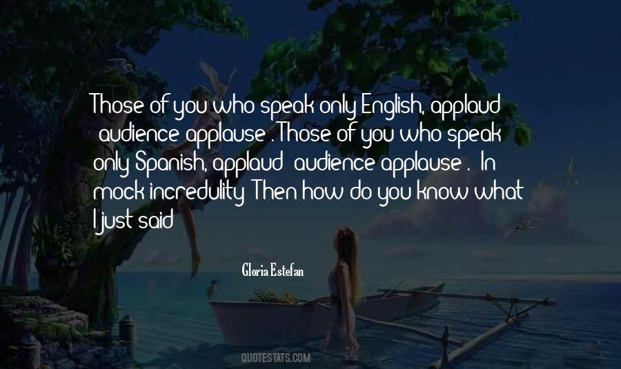 I Speak English Quotes #466168