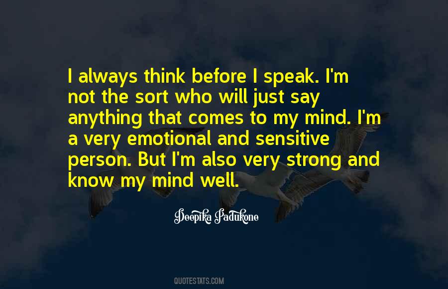 I Speak My Mind Quotes #683515