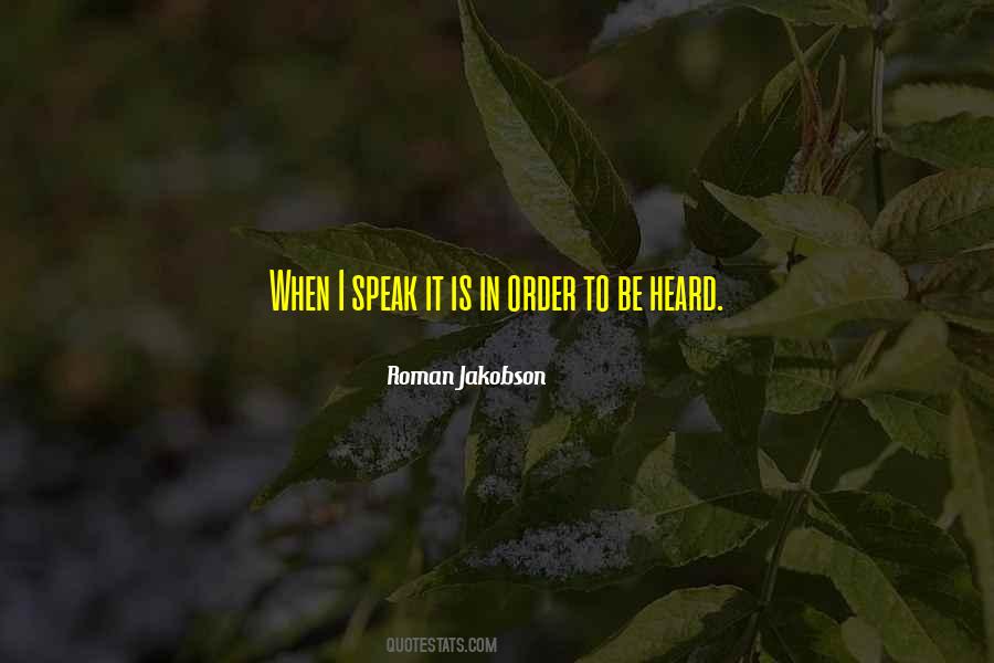 I Speak Quotes #1190303