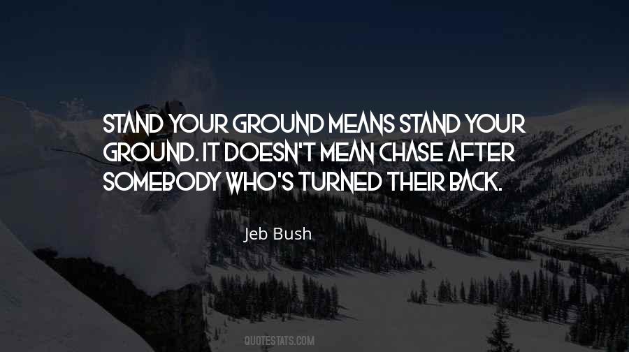 I Stand My Ground Quotes #579244