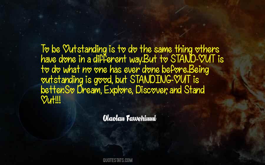 I Stand Out Quotes #220661