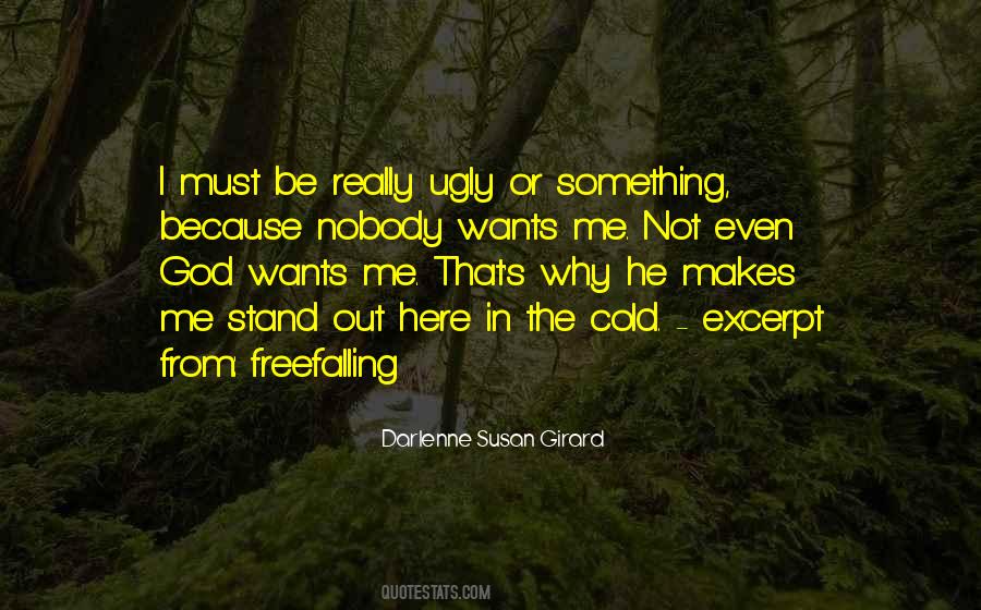 I Stand Out Quotes #287533