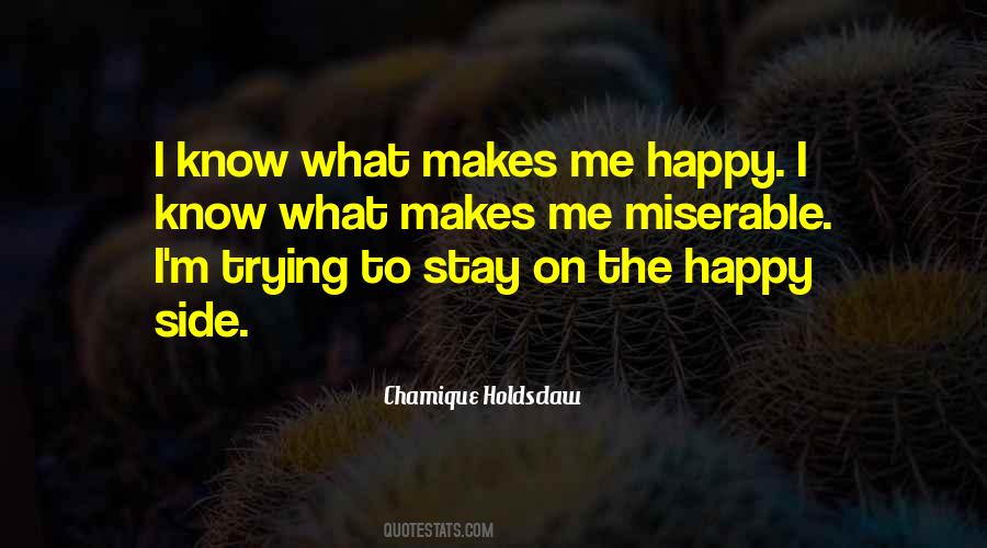 I Stay Happy Quotes #1675093