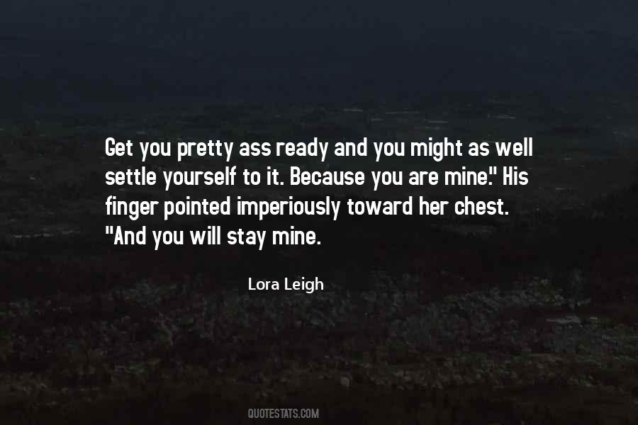 I Stay Ready Quotes #1338722