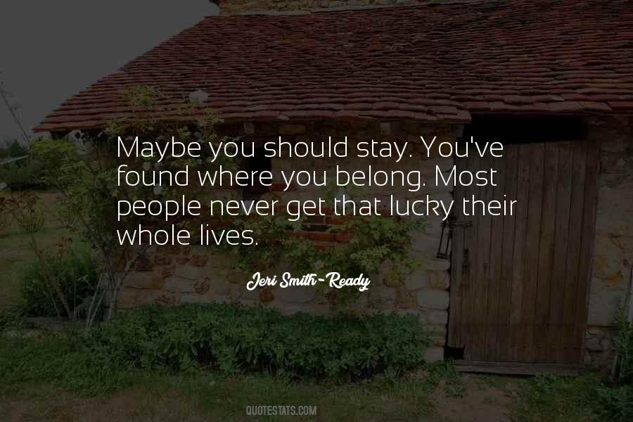 I Stay Ready Quotes #318768