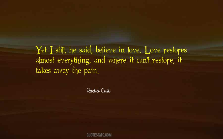 I Still Believe In Love Quotes #62448
