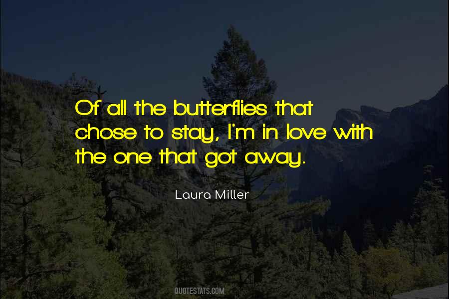 I Still Get Butterflies Quotes #46009