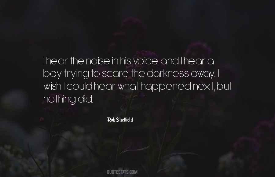 I Still Hear Your Voice Quotes #200025