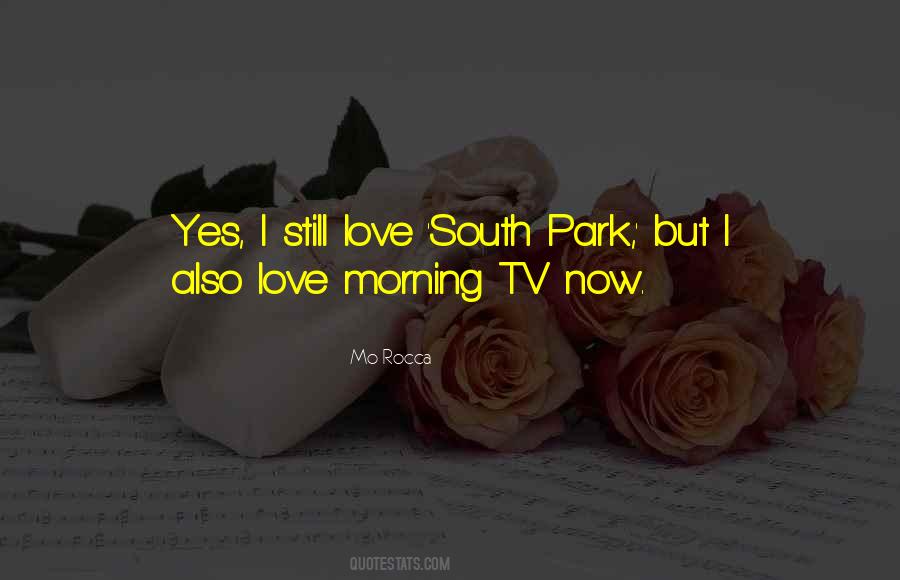 I Still Love Quotes #1330088