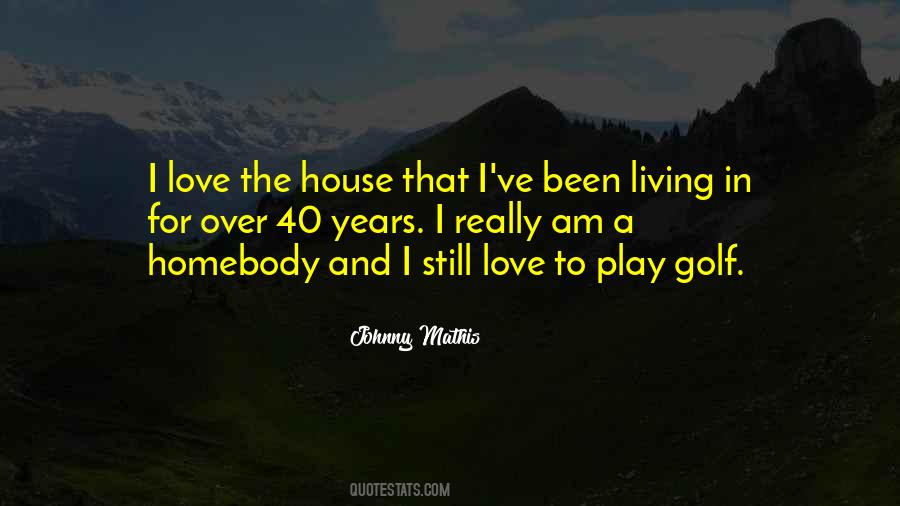 I Still Love Quotes #1749044