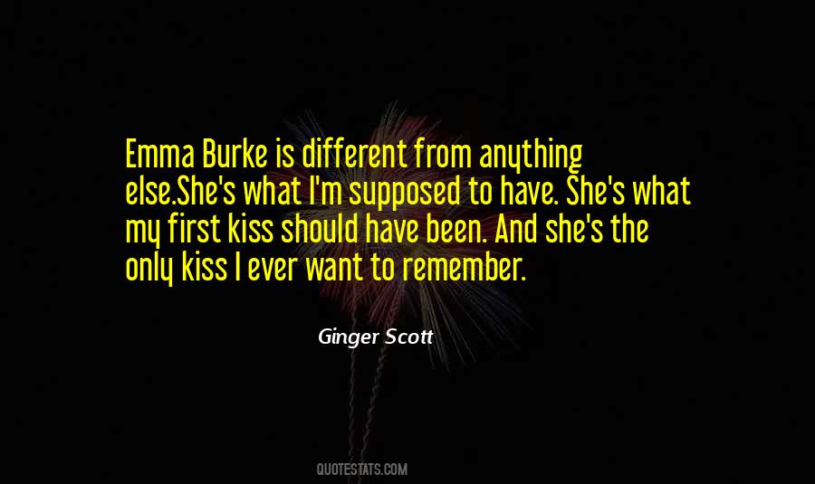 I Still Remember Our First Kiss Quotes #1870506