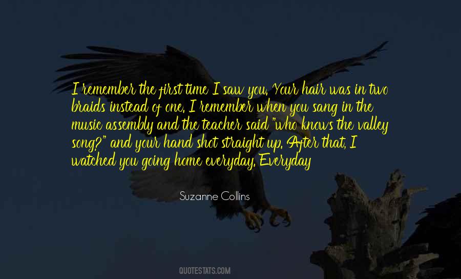 I Still Remember The First Time I Saw You Quotes #1389420