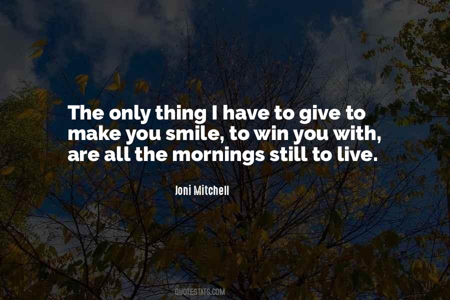 I Still Smile Quotes #1407440 I Still Smile Quotes #1407440