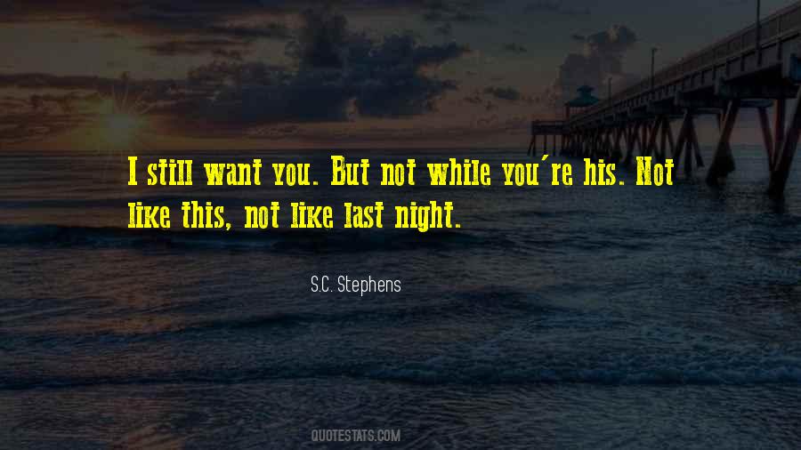 I Still Want You Quotes #1112913