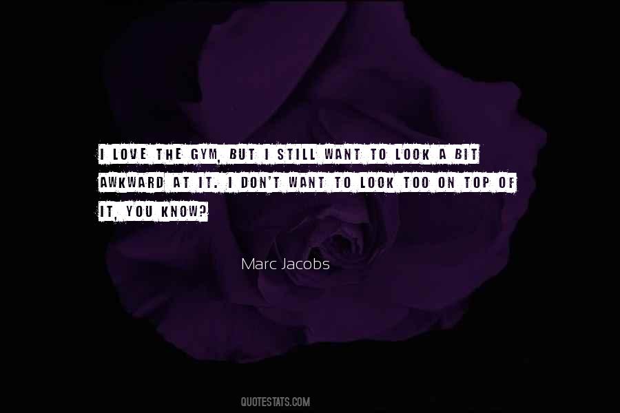 I Still Want You Quotes #264716