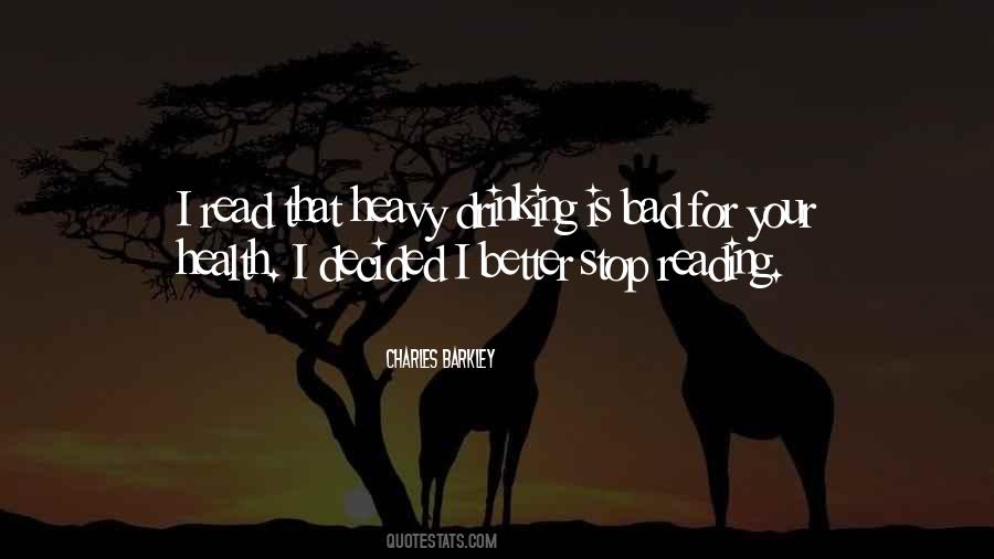 I Stop Drinking Quotes #1097439