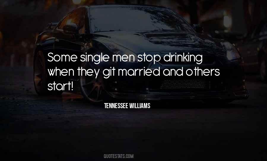 I Stop Drinking Quotes #1167613