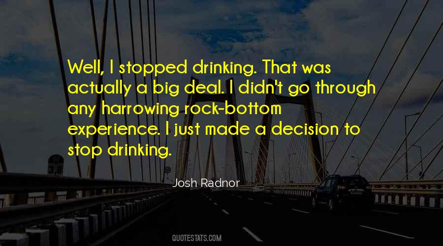 I Stop Drinking Quotes #198956