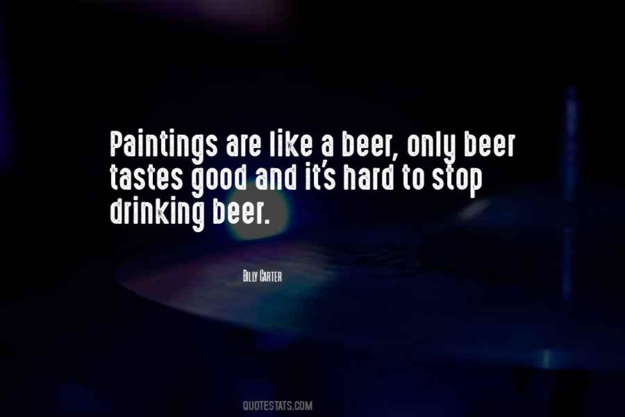 I Stop Drinking Quotes #957775