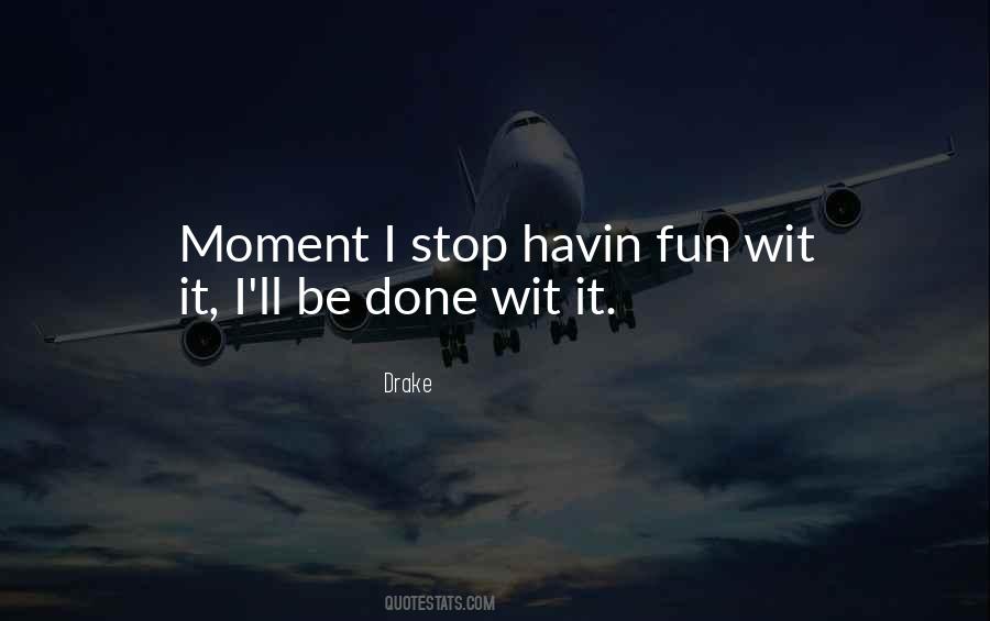 I Stop Quotes #1155386
