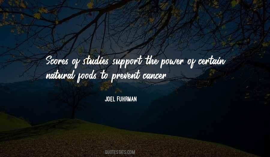 I Support Cancer Quotes #114507