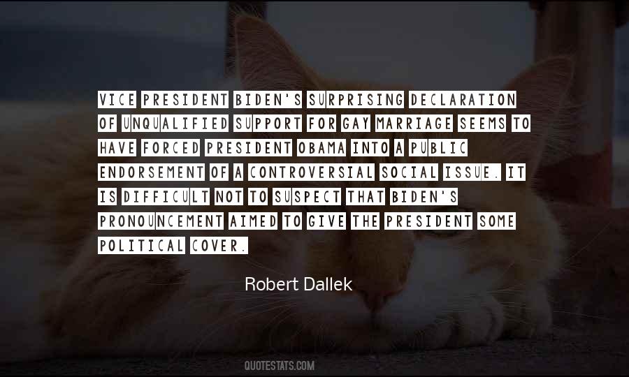 I Support Gay Marriage Quotes #1368854