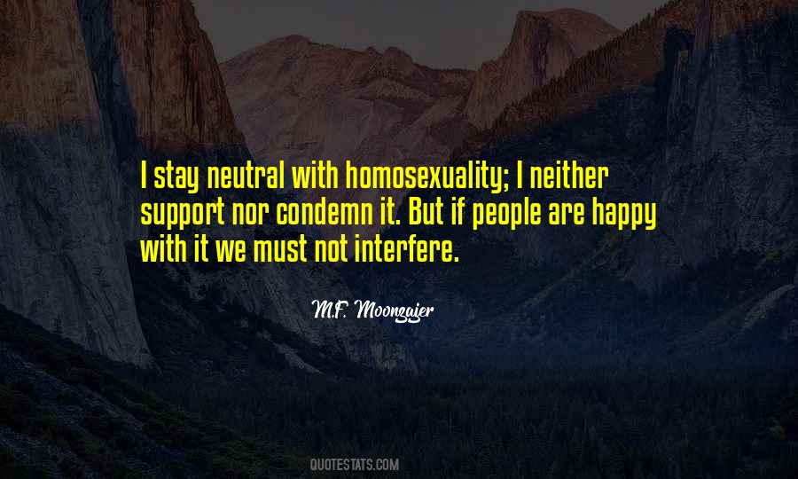 I Support Gay Quotes #1293287