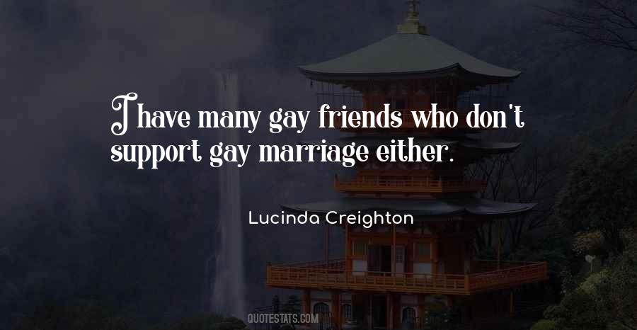 I Support Gay Quotes #880936