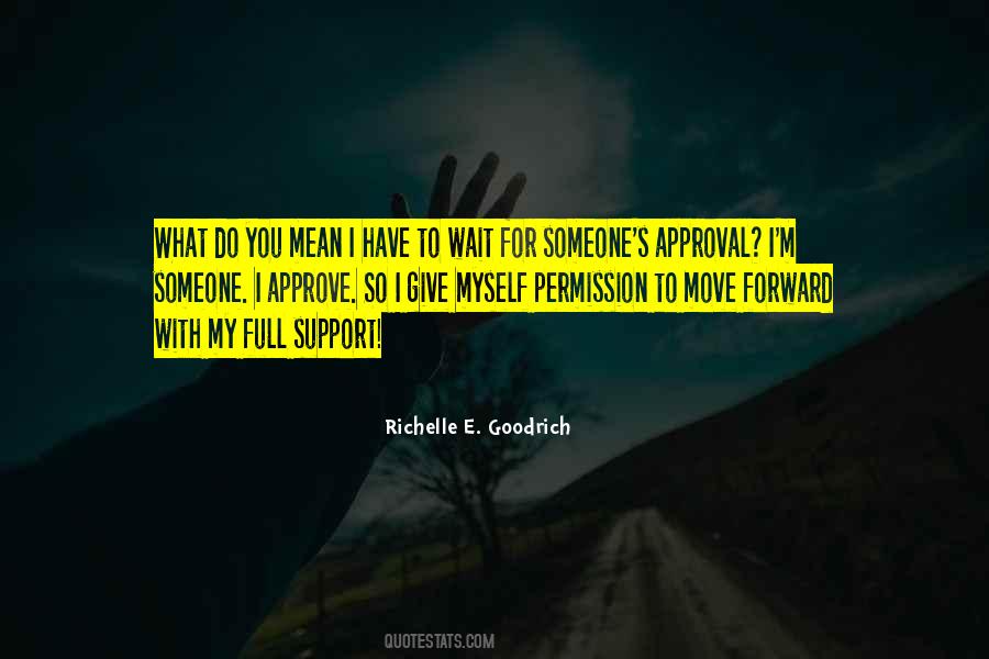 I Support Myself Quotes #39969