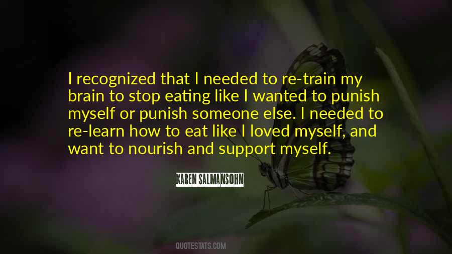 I Support Myself Quotes #520209