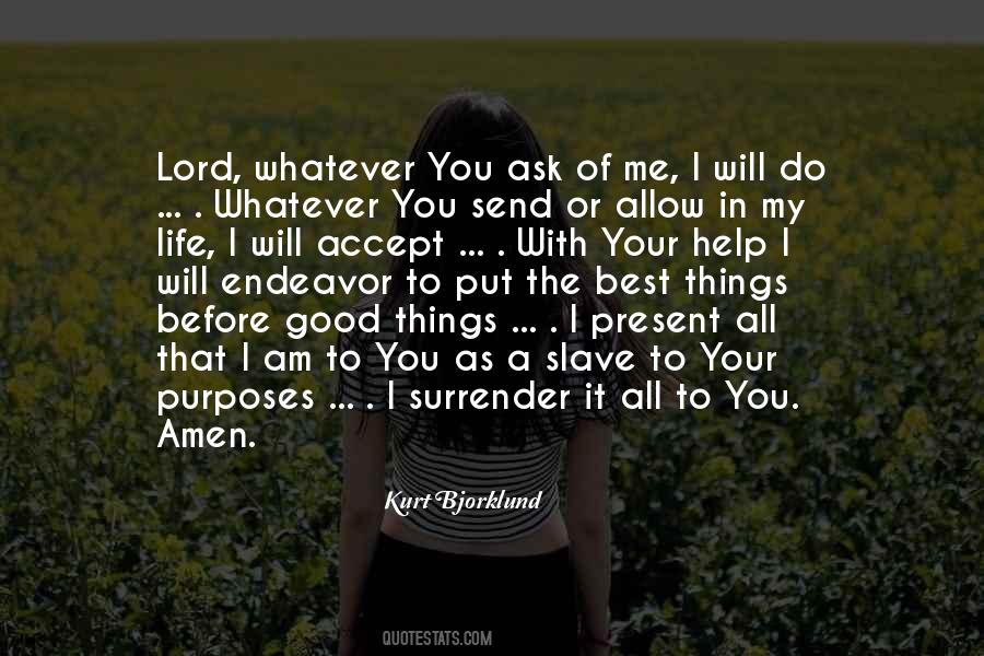 I Surrender All To You Quotes #1704584