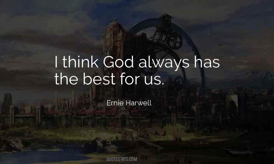 I Think God Quotes #1582411