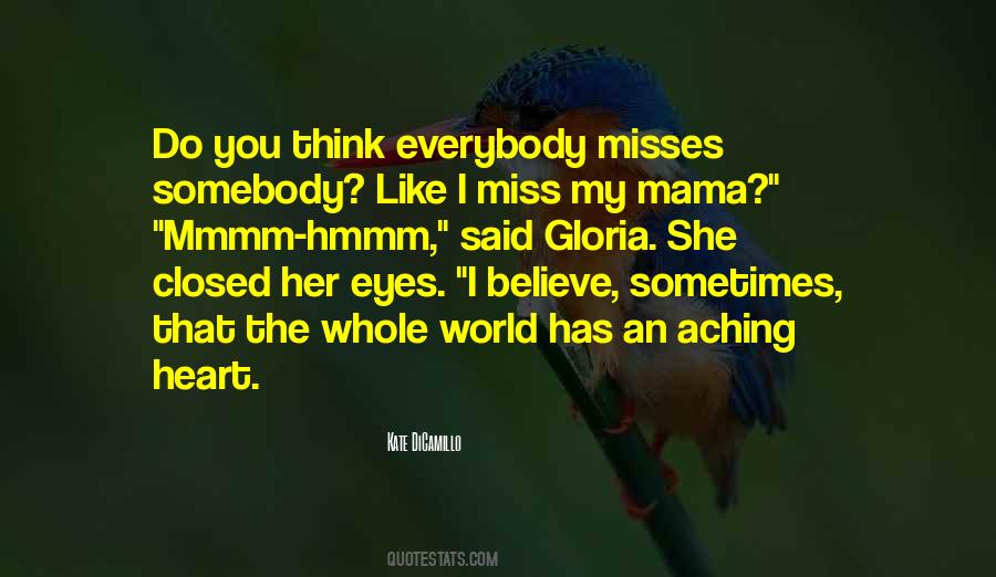 I Think I Miss You Quotes #1364887