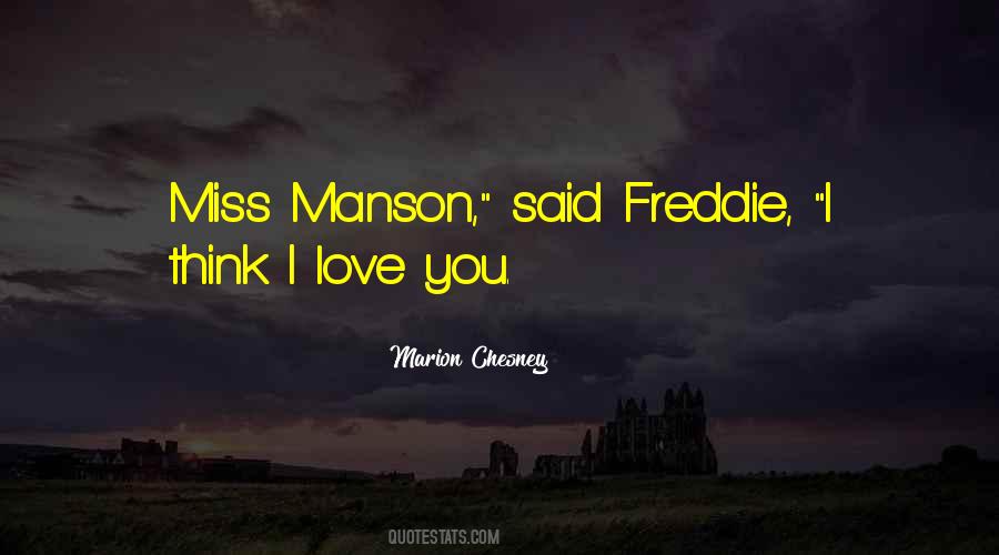 I Think I Miss You Quotes #634169