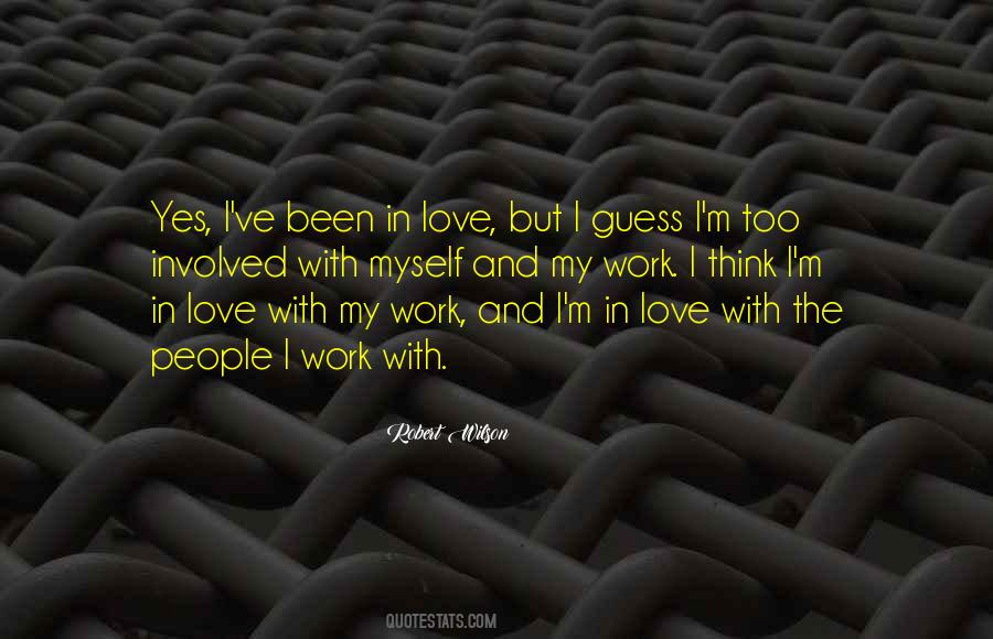 I Think I'm In Love Quotes #1012440