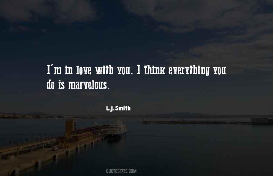 I Think I'm In Love Quotes #1292437