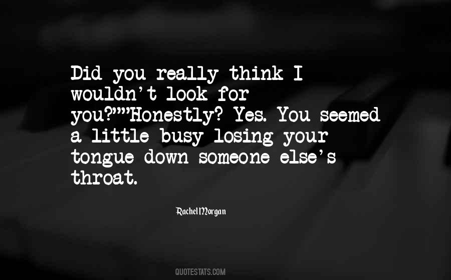 I Think I'm Losing You Quotes #1520450