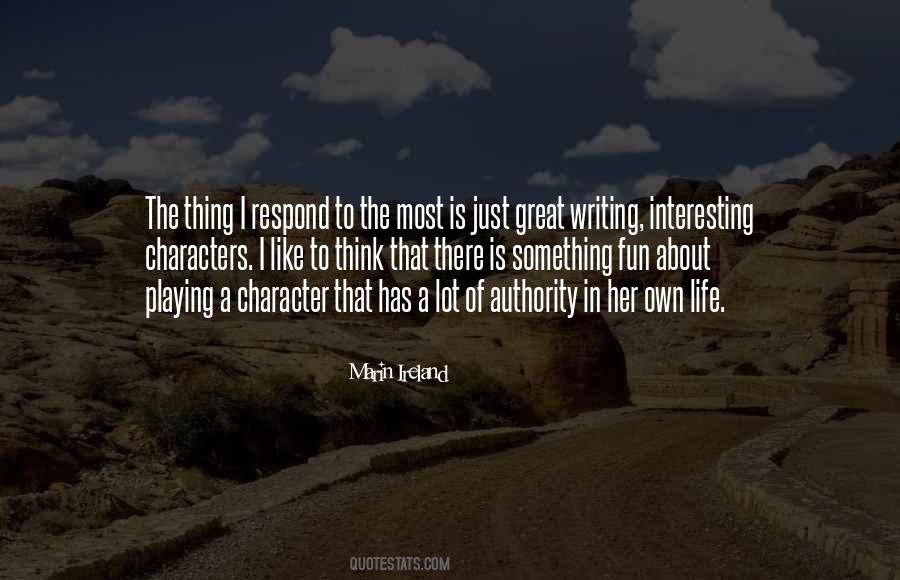 I Think Life Is About Quotes #422132