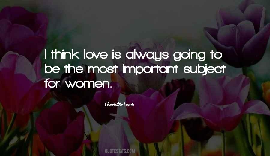 I Think Love Quotes #1427164