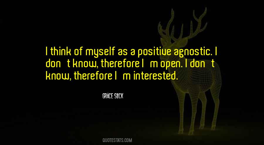 I Think Therefore Quotes #102476